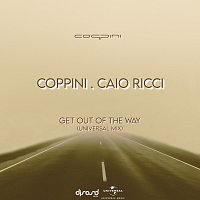 Coppini, Caio Ricci – Get Out Of The Way [Universal Mix]