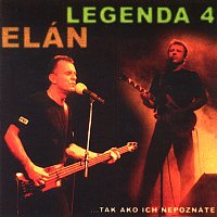 Elán – Legenda 4 ... tak ako ich nepoznáte