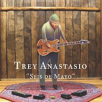 Trey Anastasio – Seis de Mayo