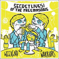 Secret Lives Of The Free Masons – Weekend Warriors