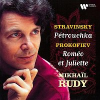 Mikhail Rudy – Stravinsky: Pétrouchka - Prokofiev: Roméo et Juliette
