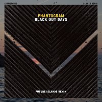 Přední strana obalu CD Black Out Days [Future Islands Remix (Slowed)]