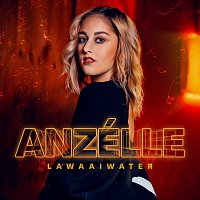 Anzélle – Lawaaiwater