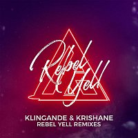 Klingande & Krishane – Rebel Yell (Remix EP)