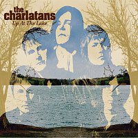 The Charlatans – Up At The Lake
