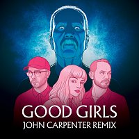 Chvrches – Good Girls [John Carpenter Remix]