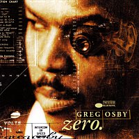 Greg Osby – Zero