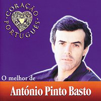 António Pinto Basto – O Melhor De Antonio Pinto Basto