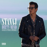 Stanaj, Ty Dolla $ign – Dirty Mind [Disco Fries Remix]