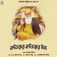 Sukhraj Nijjar – Waheguru Waheguru Bol