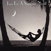Přední strana obalu CD Jazz For A Summer Night