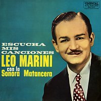 La Sonora Matancera, Leo Marini – Escucha Mis Canciones