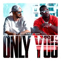 Soolking, SDM – Only You