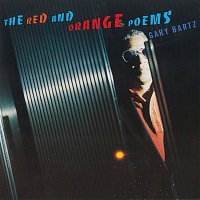 Gary Bartz – The Red And Orange Poems
