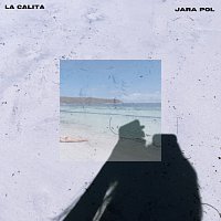 Jara Pol – La Calita