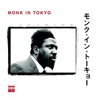 Thelonious Monk – Monk In Tokyo