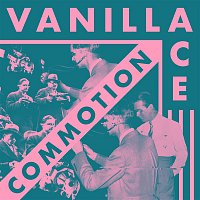 Vanilla Ace – Commotion