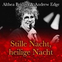 Althea Bridges, Andrew Edge – Stille Nacht, heilige Nacht