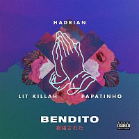 Hadrian – Bendito (feat. Lit Killah & Papatinho)