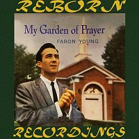 Faron Young – My Garden of Prayer (HD Remastered)