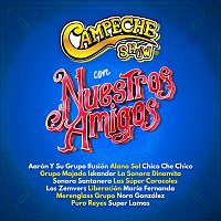 Campeche Show – Con Nuestros Amigos