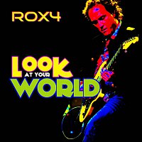 Rox4 – Look at your world