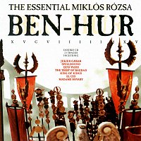 The City of Prague Philharmonic Orchestra, Westminster Philharmonic Orchestra – Ben Hur - The Essential Miklos Rozsa