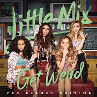 Little Mix – Get Weird (Deluxe) CD