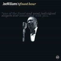 Joe Williams – Joe Williams' Finest Hour