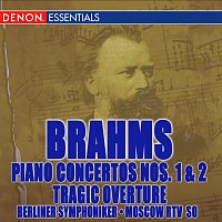 Různí interpreti – Brahms: Piano Concertos Nos. 1 & 2 & Tragic Overture