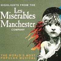 Claude-Michel Schonberg & Alain Boublil – Les Misérables (Manchester Cast Recording) - EP