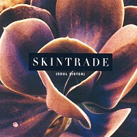 Skintrade – Soul Sister