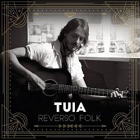 Tuia – Reverso Folk
