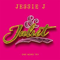 Jessie J – One More Try (from & Juliet)