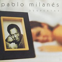 Pablo Milanés – Despertar