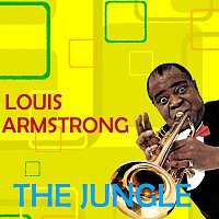Louis Armstrong – The Jungle