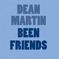 Dean Martin – Been Friends