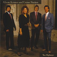 Alison Krauss & Union Station – Two Highways