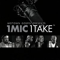 Různí interpreti – Motown Gospel Presents 1 Mic 1 Take