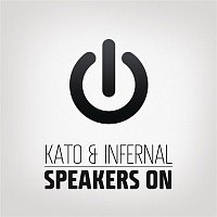 Kato, Infernal – Speakers On (Remixes)
