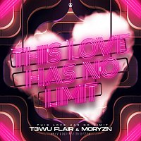 T3wu Flair, Moryzn – This Love Has No Limit