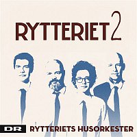 Rytteriets Husorkester – Rytteriet 2
