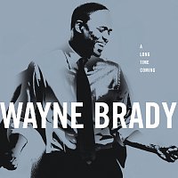Wayne Brady – A Long Time Coming