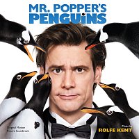 Rolfe Kent – Mr. Popper's Penguins [Original Motion Picture Soundtrack]