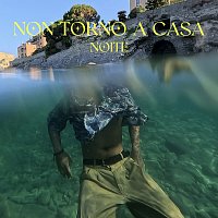 Noite – Non torno a casa