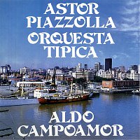 Astor Piazzolla – Astor Piazzolla - Orquesta Típica