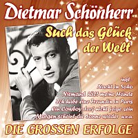 Such das Glück der Welt - Die großen Erfolge