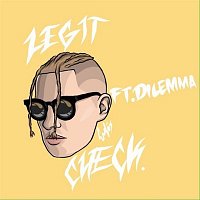 Legit Check (feat. Dilemma)