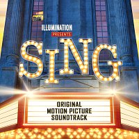 Různí interpreti – Sing [Original Motion Picture Soundtrack]
