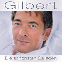 Gilbert – Die schönsten Balladen 2